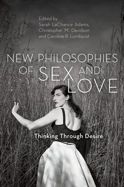 New Philosophies of Sex and Love