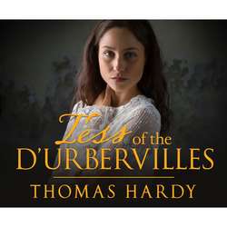 Tess of the d'Urbervilles (Unabridged)