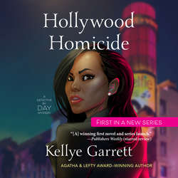 Hollywood Homicide - Detective By Day, Book 1 (Unabridged)