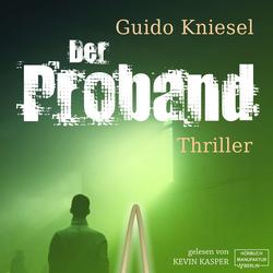 Der Proband (Ungekürzt)