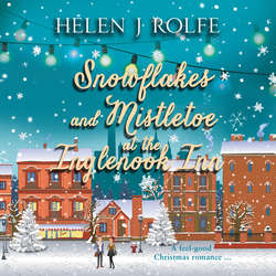 Snowflakes and Mistletoe at the Inglenook Inn - New York Ever After, Book 2 (Unabridged)