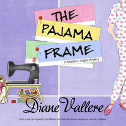 The Pajama Frame - A Madison Night Mystery 5 (Unabridged)