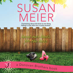 Head Over Heels for the Boss - The Donovan Brothers, Book 3 (Unabridged)