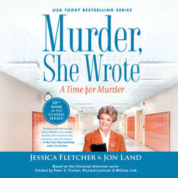 A Time for Murder - Murder, She Wrote, Book 50 (Unabridged)