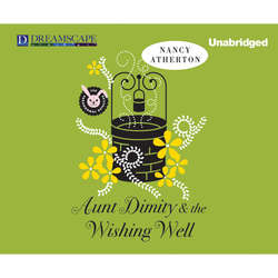 Aunt Dimity and the Wishing Well - Aunt Dimity, Book 19 (Unabridged)