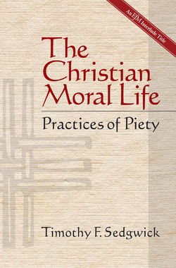 The Christian Moral Life