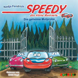 Die geheime Mutprobe - Speedy, das kleine Rennauto 2