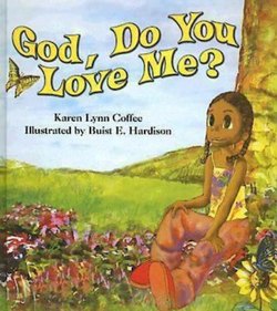 God, Do You Love Me?