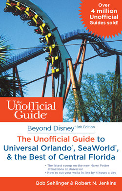 Beyond Disney: The Unofficial Guide to Universal Orlando, SeaWorld & the Best of Central Florida