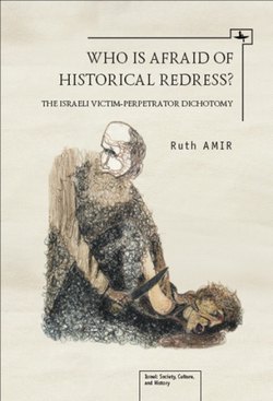 Who is Afraid of Historical Redress?