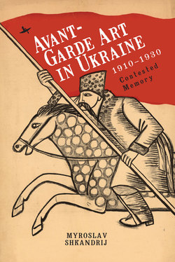 Avant-Garde Art in Ukraine, 1910–1930