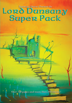 Lord Dunsany Super Pack