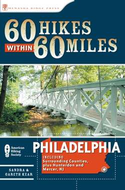 60 Hikes Within 60 Miles: Philadelphia