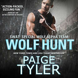 Wolf Hunt - SWAT: Special Wolf Alpha Team 6 (Unabridged)