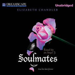 Soulmates - Kissed by an Angel, Book 3 (Unabridged)