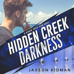 Hidden Creek Darkness - Hidden Creek High, Book 3 (Unabridged)