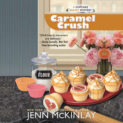 Caramel Crush - A Cupcake Bakery Mystery, Book 9 (Unabridged)