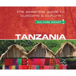 Tanzania - Culture Smart! - The Essential Guide to Customs & Culture (Unabridged)