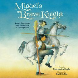 Miguel's Brave Knight (Unabridged)