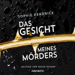 Das Gesicht meines Mördes (Ungekürzte Lesung)