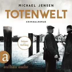 Totenwelt - Inspektor Jens Druwe, Band 2 (Ungekürzt)