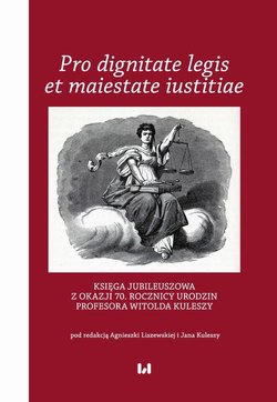 Pro dignitate legis et maiestate iustitiae