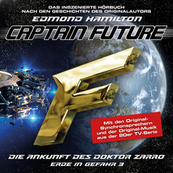 Captain Future, Erde in Gefahr, Folge 3: Die Ankunft des Doktor Zarro