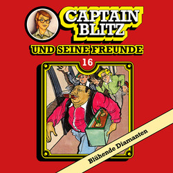 Captain Blitz und seine Freunde, Folge 16: Blühende Diamanten
