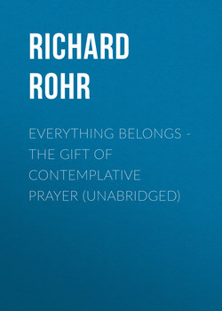 Everything Belongs - The Gift of Contemplative Prayer (Unabridged)