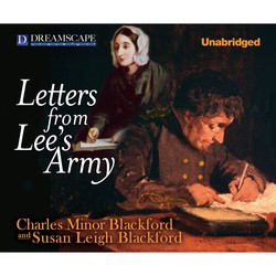 Letters from Lee's Army (Unabridged)