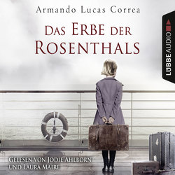 Das Erbe der Rosenthals (Gekürzt)