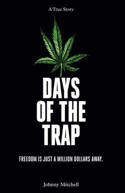 Days of the Trap