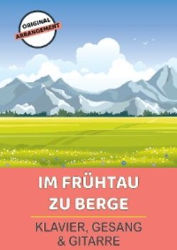 Im Frühtau zu Berge