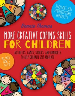 More Creative Coping Skills for Children