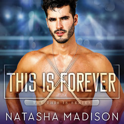 This is Forever - This Is, Book 4 (Unabridged)