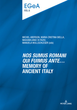 «Nos sumus Romani qui fuimus ante…» Memory of ancient Italy