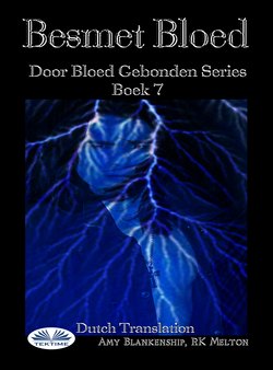 Besmet Bloed ( Door Bloed Gebonden Series Boek 7)