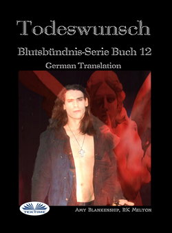 Todeswunsch (Blutsbündnis-Serie Buch 12)