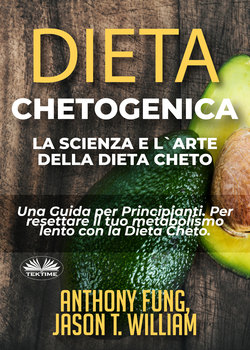 Dieta Chetogenica - La Scienza E L'Arte Della Dieta Cheto