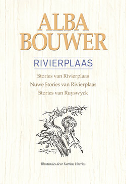 Rivierplaas: Alba Bouwer-omnibus