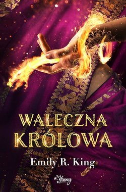 Waleczna królowa. Królowa. Tom 4