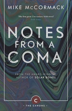 Notes from a Coma