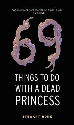 69 Things To Do With A Dead Princess