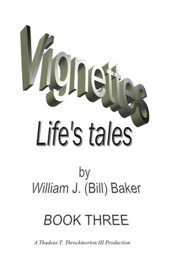 Vignettes - Life's Tales  Book Three