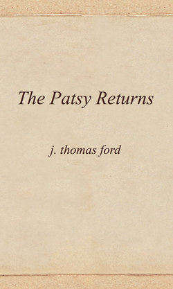 The Patsy Returns