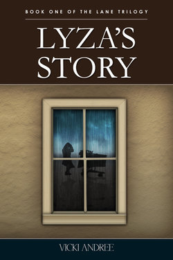 Lyza's Story: Book One of The Lane Trilogy