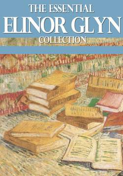 The Essential Elinor Glyn Collection