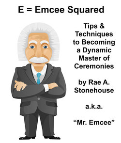 E = Emcee Squared: Tips & Techniques to Becoming a Dynamic Master of Ceremonies