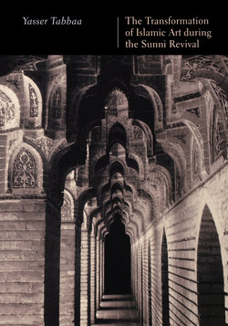 The Transformation of Islamic Art during the Sunni Revival