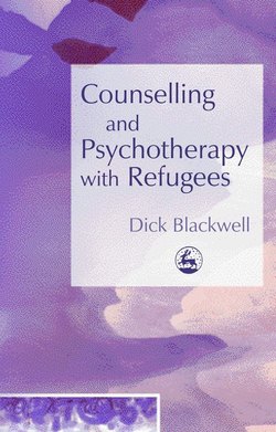 Counselling and Psychotherapy with Refugees